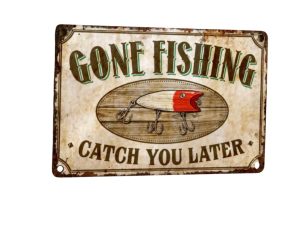 Gone Fishing Sign Beers Gone Fishing Sign Beers